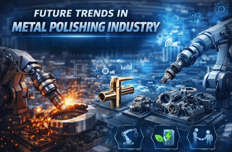 Future Trends in Metal Polishing